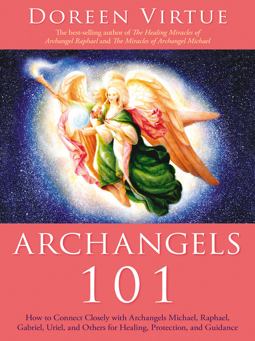 Title details for Archangels 101 by Doreen Virtue - Available